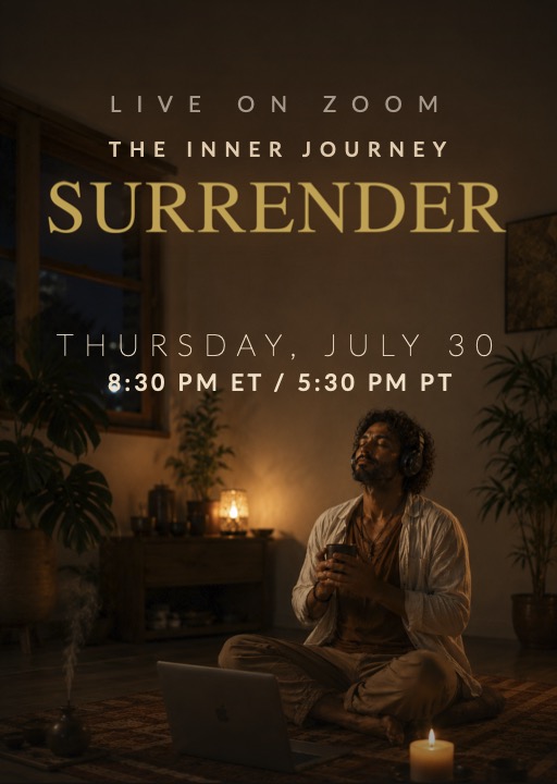 The Inner Journey: Surrender - July 30th